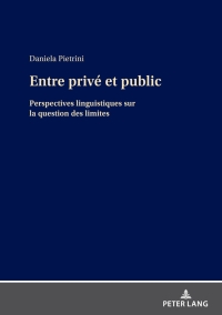 Imagen de portada: Entre privé et public 1st edition 9783631912935