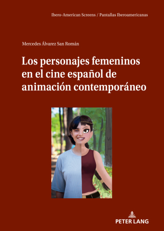 Cover image: Los personajes femeninos en el cine español de animación contemporáneo 1st edition 9783631918517