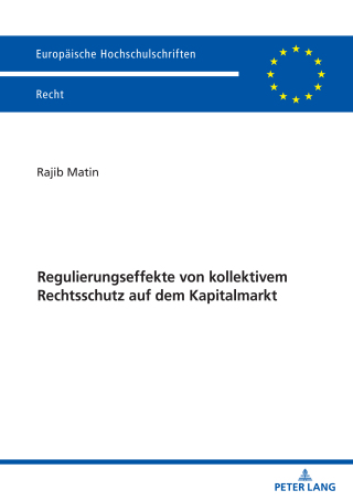 Imagen de portada: Regulierungseffekte von kollektivem Rechtsschutz auf dem Kapitalmarkt 1st edition 9783631920497