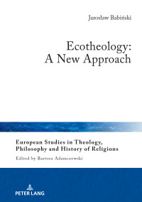 Omslagafbeelding: Ecotheology: A New Approach 1st edition 9783631920404