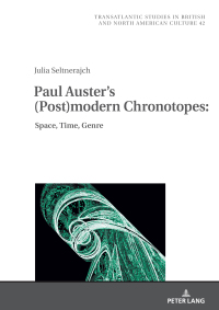 Cover image: Paul Auster's (Post)modern Chronotopes: 1st edition 9783631906347