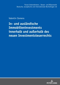 Titelbild: In- und auslaendische Immobilieninvestments innerhalb und außerhalb des neuen Investmentsteuerrechts 1st edition 9783631922224