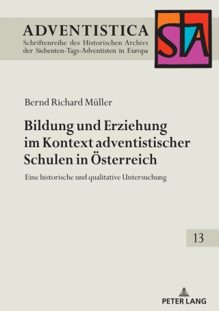 Cover image: Bildung und Erziehung im Kontext adventistischer Schulen in Oesterreich 1st edition 9783631902462