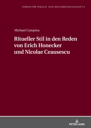 Cover image: Ritueller Stil in den Reden von Erich Honecker und Nicolae Ceausescu 1st edition 9783631923306