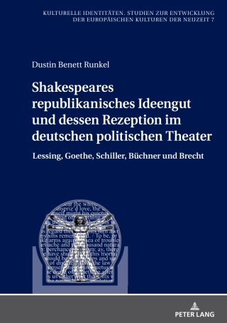 Cover image: Shakespeares republikanisches Ideengut und dessen Rezeption im deutschen politischen Theater 1st edition 9783631925850
