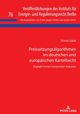 Cover image: Preissetzungsalgorithmen im deutschen und europaeischen Kartellrecht 1st edition 9783631926703