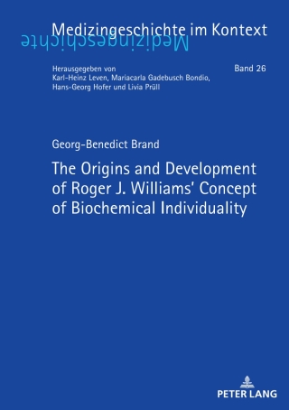 Cover image: The Origins and Development of Roger J. Williams’ Concept of Biochemical Individuality 1st edition 9783631927724