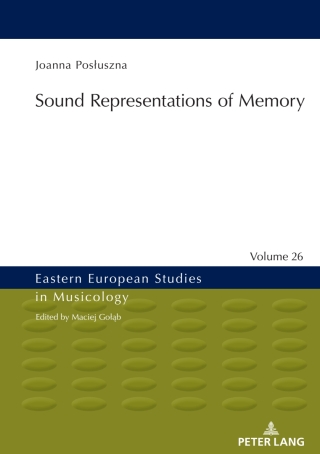 Cover image: Sound Representations of Memory 1st edition 9783631909577