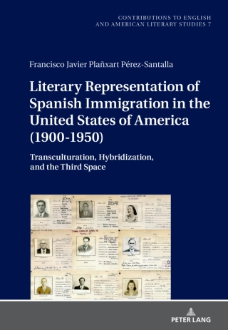 Cover image: Literary Representation of Spanish Immigration in the United States of America (1900-1950) 1st edition 9783631929612