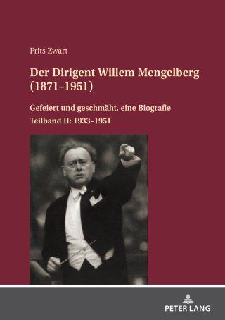 Cover image: Der Dirigent Willem Mengelberg (1871–1951) 1st edition 9783631929711