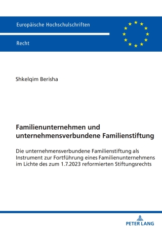 Cover image: Familienunternehmen und unternehmensverbundene Familienstiftung 1st edition 9783631931332