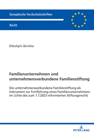 Cover image: Familienunternehmen und unternehmensverbundene Familienstiftung 1st edition 9783631931332