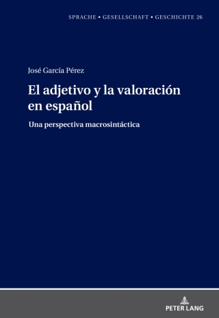 Cover image: El adjetivo y la valoración en español: 1st edition 9783631936115