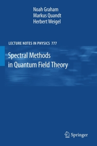 表紙画像: Spectral Methods in Quantum Field Theory 9783642001383