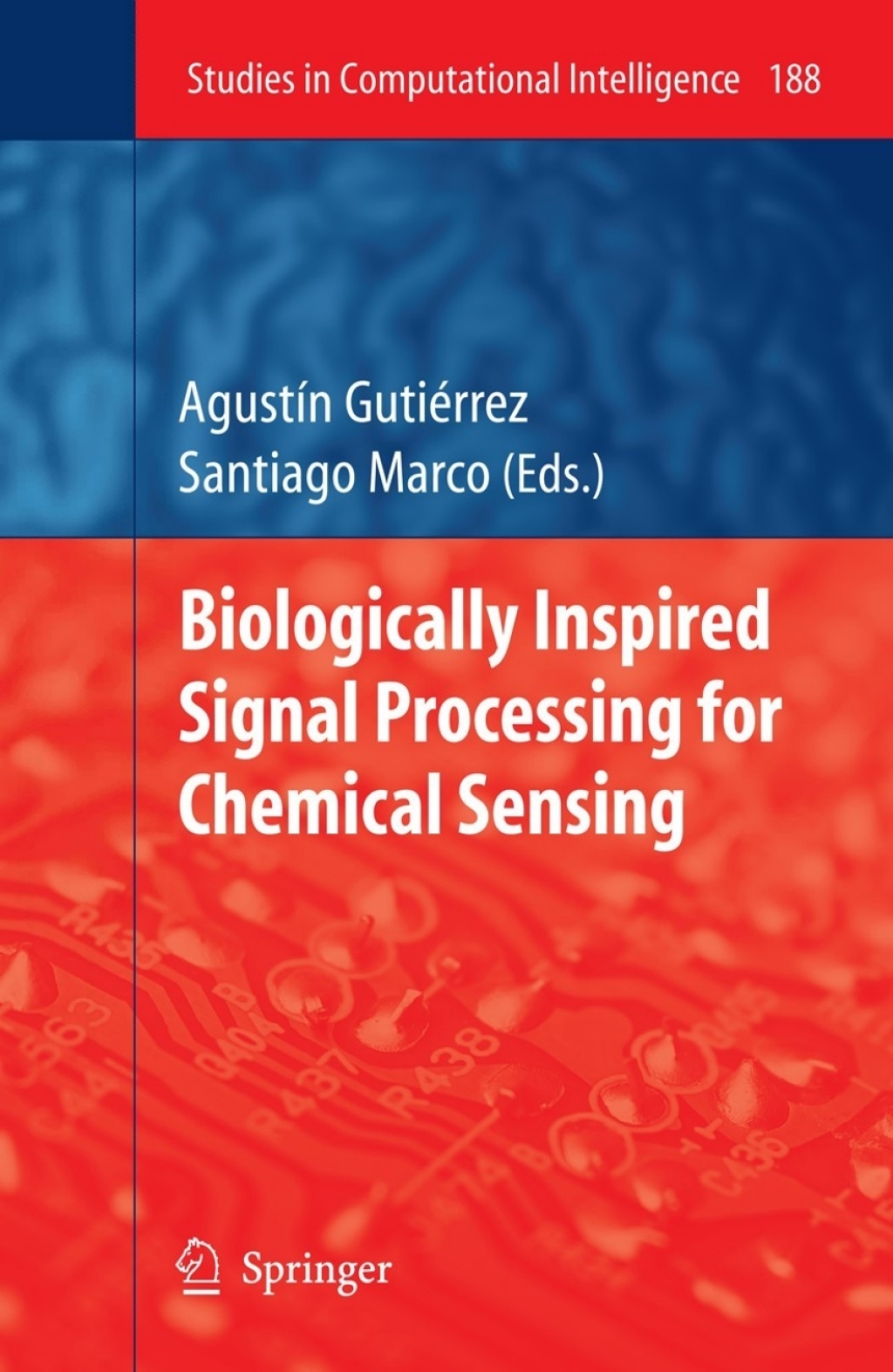 Biologically Inspired Signal Processing for Chemical Sensing 1st Edition