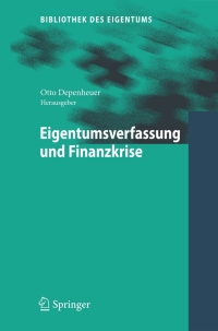 Imagen de portada: Eigentumsverfassung und Finanzkrise 1st edition 9783642002298