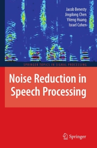 表紙画像: Noise Reduction in Speech Processing 9783642101373