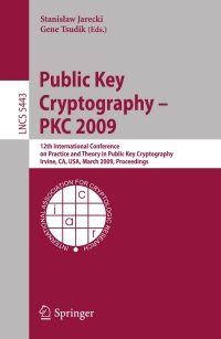 Imagen de portada: Public Key Cryptography - PKC 2009 1st edition 9783642004674