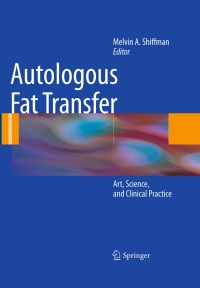表紙画像: Autologous Fat Transfer 9783642004728