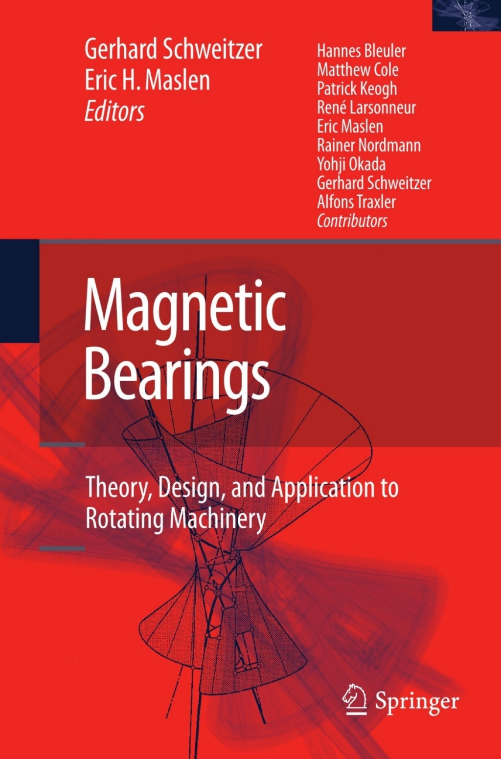 Magnetic Bearings Theory, Design, and Application to Rotating Machinery 1st Edition