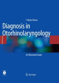 Imagen de portada: Diagnosis in Otorhinolaryngology 9783642004988
