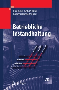 Titelbild: Betriebliche Instandhaltung 1st edition 9783642005015