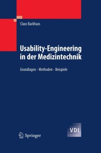 Cover image: Usability-Engineering in der Medizintechnik 9783642005107