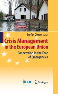 Cover image: Crisis Management in the European Union 1st edition 9783642006968