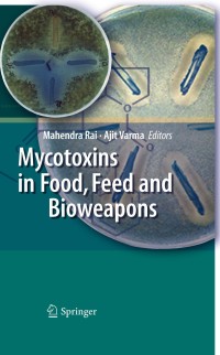 Titelbild: Mycotoxins in Food, Feed and Bioweapons 1st edition 9783642007248