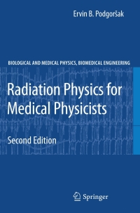 Omslagafbeelding: Radiation Physics for Medical Physicists 2nd edition 9783642008740
