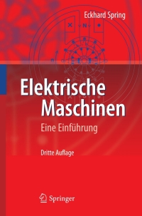 Imagen de portada: Elektrische Maschinen 3rd edition 9783642008849