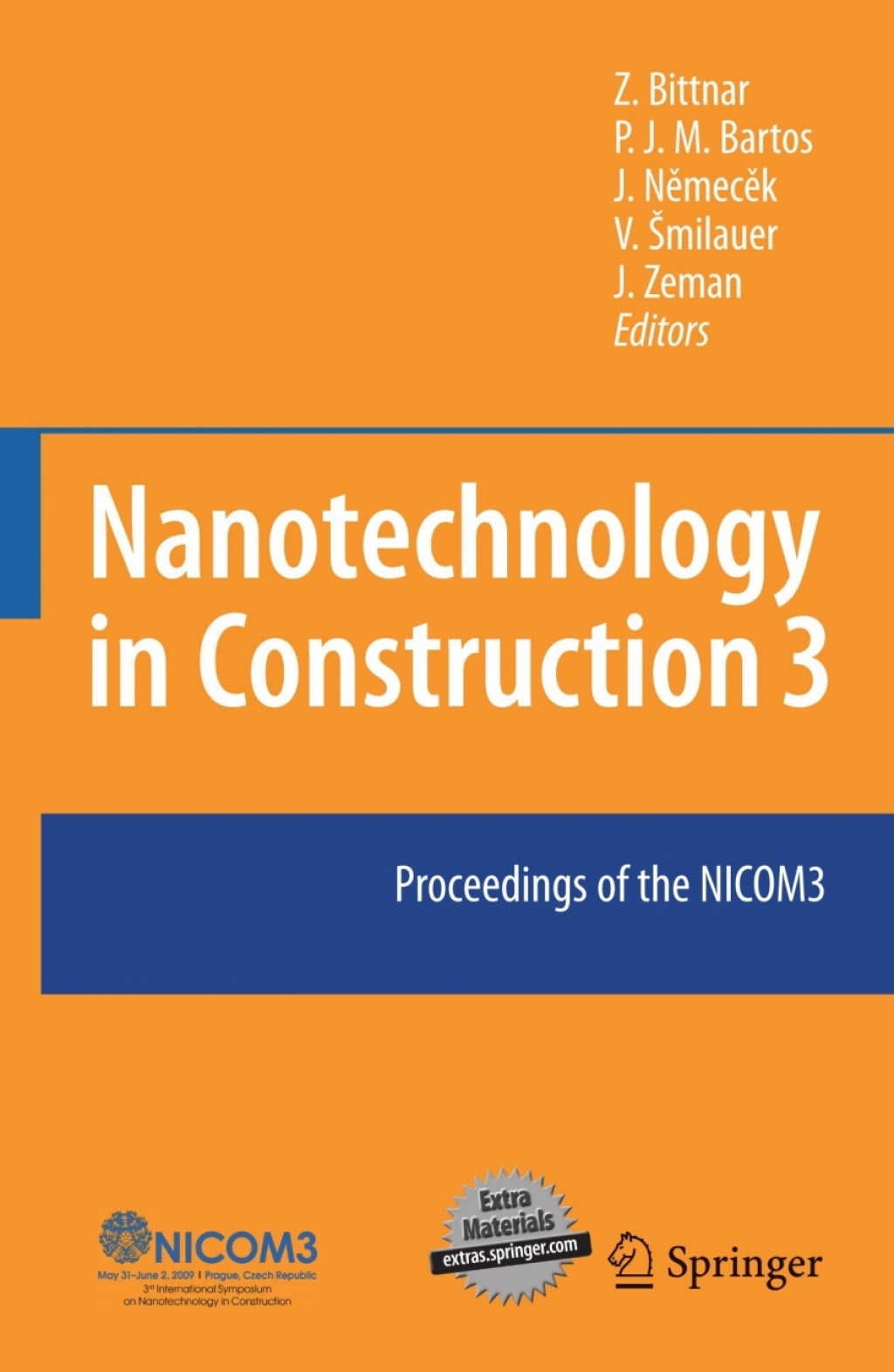 Nanotechnology in Construction Proceedings of the NICOM3 1st Edition