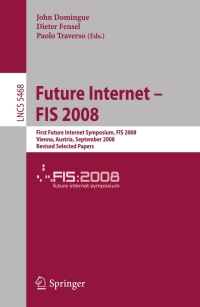 صورة الغلاف: Future Internet - FIS 2008 1st edition 9783642009846