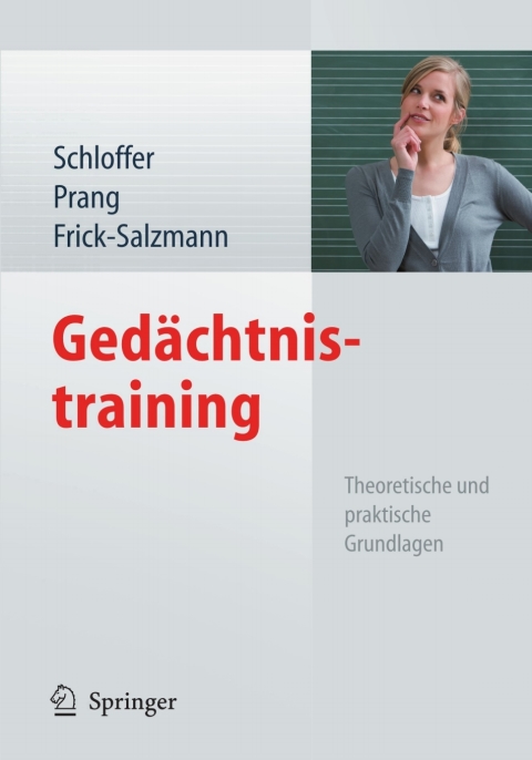 Gedächtnistraining: Theoretische und praktische Grundlagen, 1st Edition - FULL INSTANT DOWNLOAD | PDF DOCX EPUB