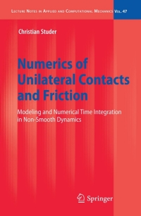 Immagine di copertina: Numerics of Unilateral Contacts and Friction 9783642010996