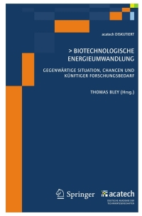 Titelbild: Biotechnologische Energieumwandlung 1st edition 9783642011146