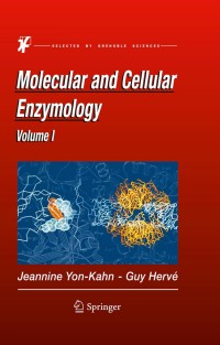 Cover image: Molecular and Cellular Enzymology 9783642012273