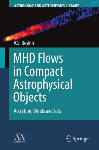 Imagen de portada: MHD Flows in Compact Astrophysical Objects 9783642012891