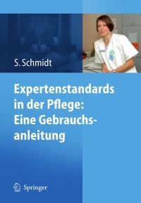 Imagen de portada: Expertenstandards in der Pflege: Eine Gebrauchsanleitung 9783642013225