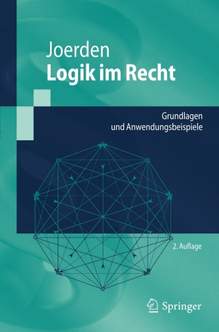表紙画像: Logik im Recht 2nd edition 9783642014482