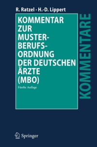 Cover image: Kommentar zur Musterberufsordnung der deutschen Ärzte (MBO) 5th edition 9783642014505