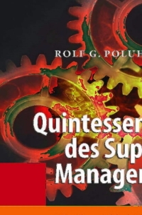 Titelbild: Quintessenz des Supply Chain Managements 9783642015830