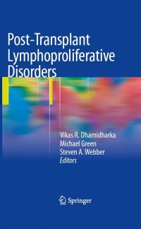 表紙画像: Post-Transplant Lymphoproliferative Disorders 1st edition 9783642016523