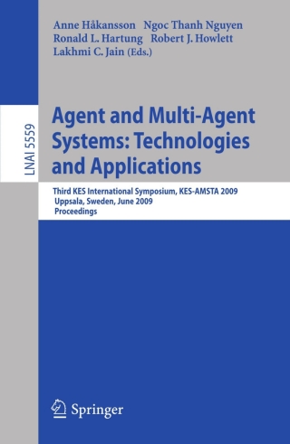 Cover image: Agent and Multi-Agent Systems: Technologies and Applications 1st edition 9783642016646