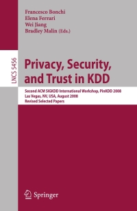 Imagen de portada: Privacy, Security, and Trust in KDD 1st edition 9783642017179