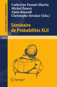 Omslagafbeelding: Séminaire de Probabilités XLII 1st edition 9783642017629