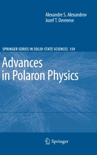 Omslagafbeelding: Advances in Polaron Physics 9783642018954