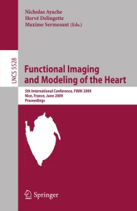 Cover image: Functional Imaging and Modeling of the Heart 1st edition 9783642019319