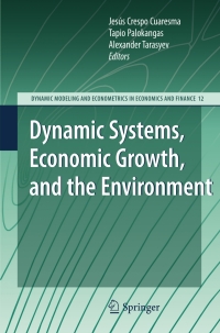 表紙画像: Dynamic Systems, Economic Growth, and the Environment 1st edition 9783642021312
