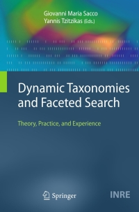 Cover image: Dynamic Taxonomies and Faceted Search 1st edition 9783642023583